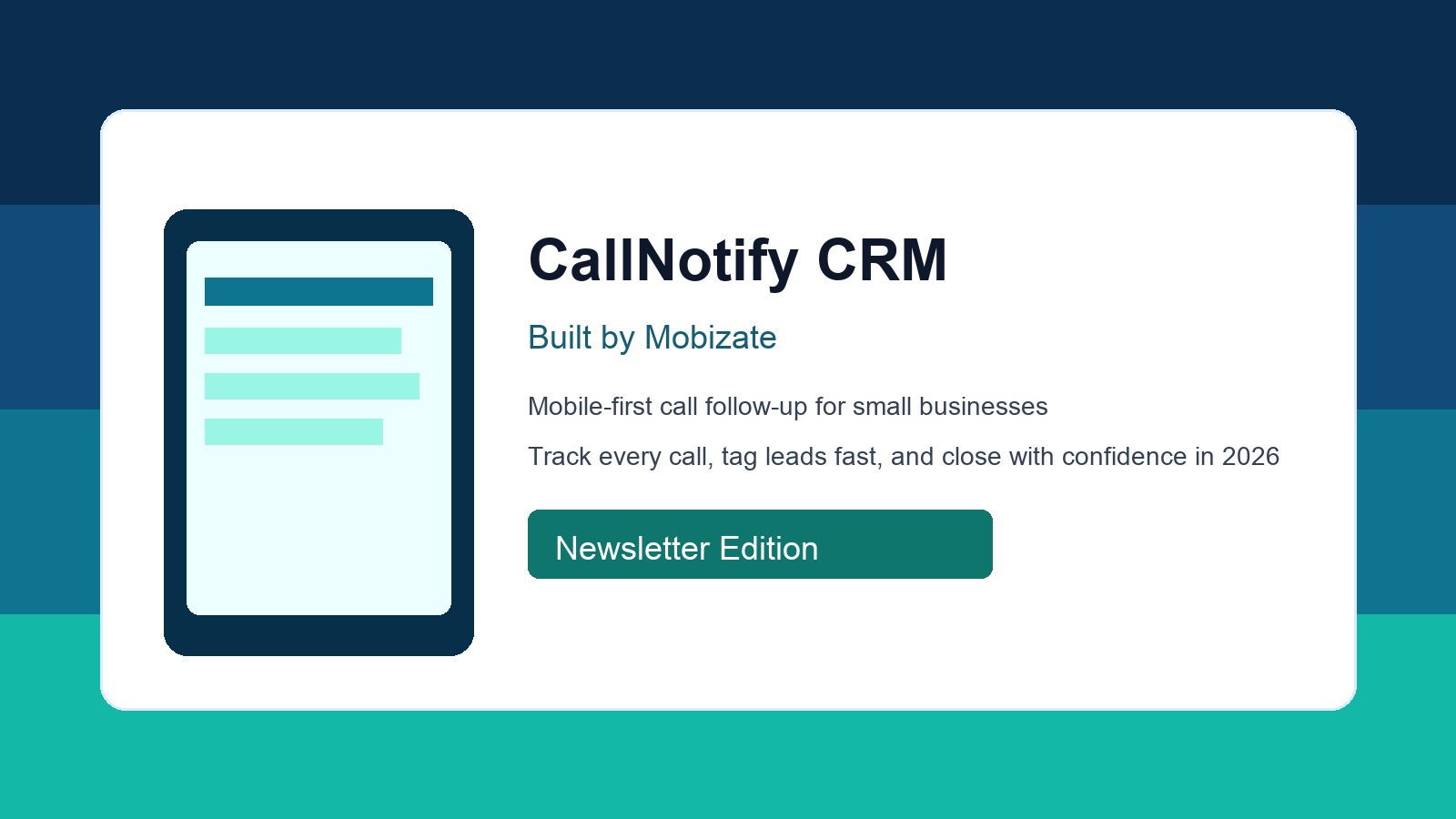 CallNotify CRM mobile dashboard by Mobizate for small business follow-up